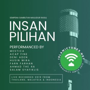 INSAN PILIHAN (For Maulidur Rasul, Live) dari Mestica