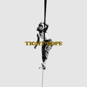 Listen to Tight Rope song with lyrics from Greg Grease