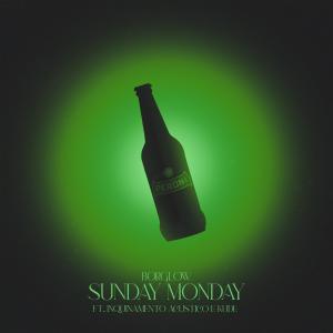 收聽BorgLow的Sunday Monday (feat. Inquinamento acustico & Kude) (Explicit)歌詞歌曲