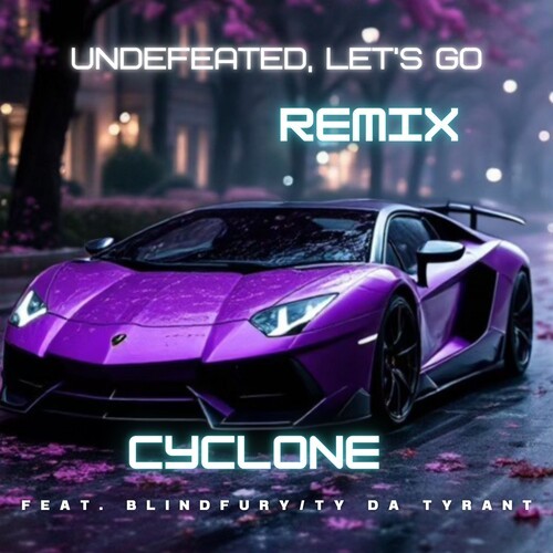 UNDEFEATED , LET’S GO (Remix|Explicit)