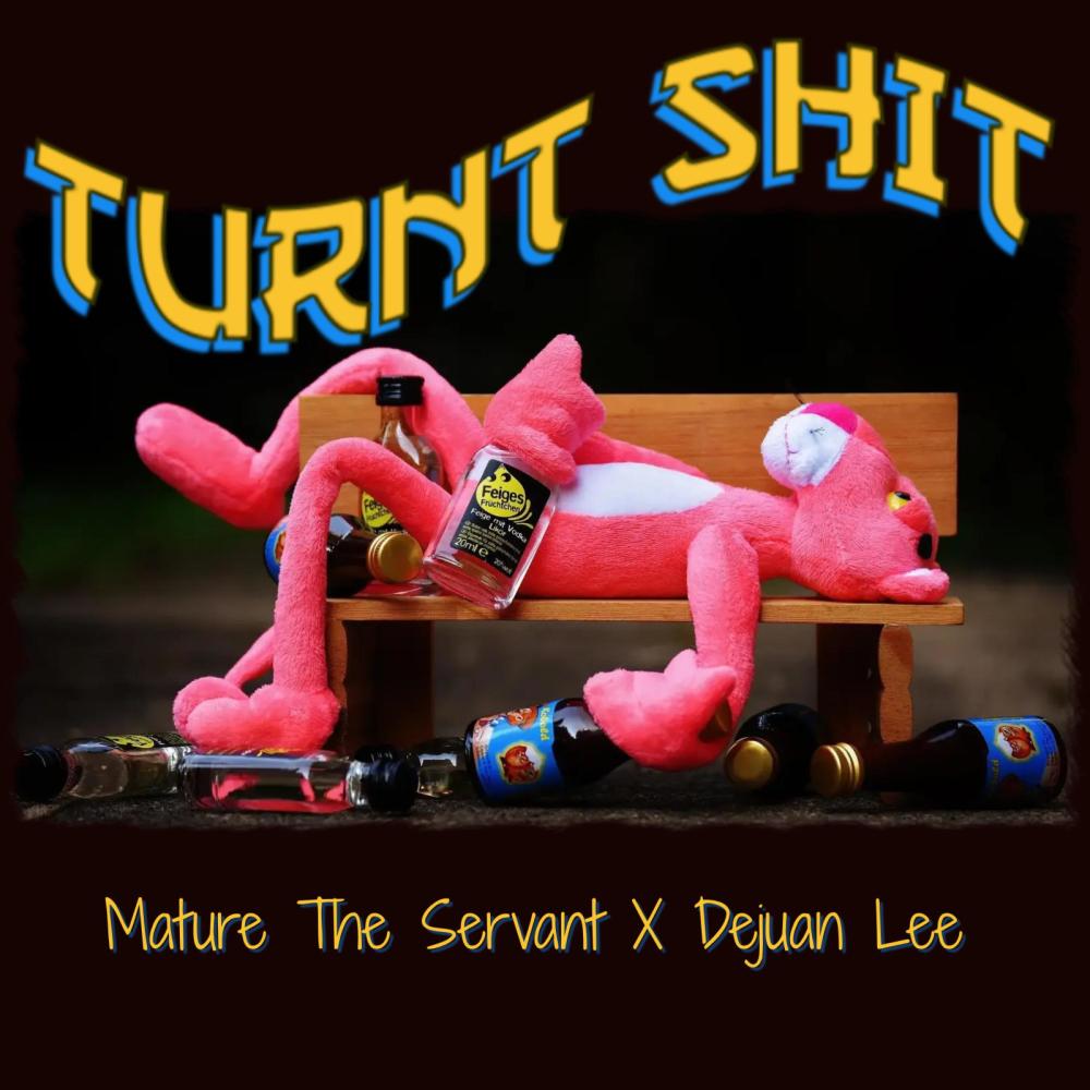 Turnt **** (feat. Dejuan Lee) (Explicit)