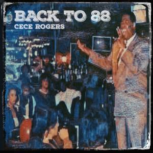 CeCe Rogers的專輯BACK TO 88