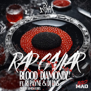 ดาวน์โหลดและฟังเพลง Rap Caviar & Blood Diamondz (Explicit) พร้อมเนื้อเพลงจาก McGyver