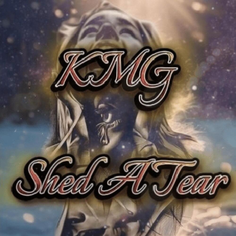 Shed A Tear (Explicit)