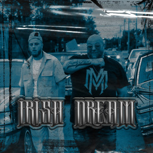 Album Irish Dream (Explicit) from 