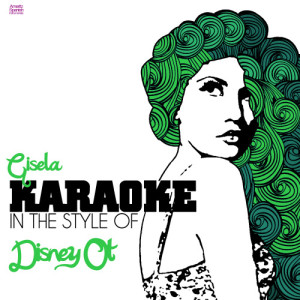 收聽Ameritz Spanish Instrumentals的Gisela (In the Style of Disney Ot) [Karaoke Version] (Karaoke Version)歌詞歌曲