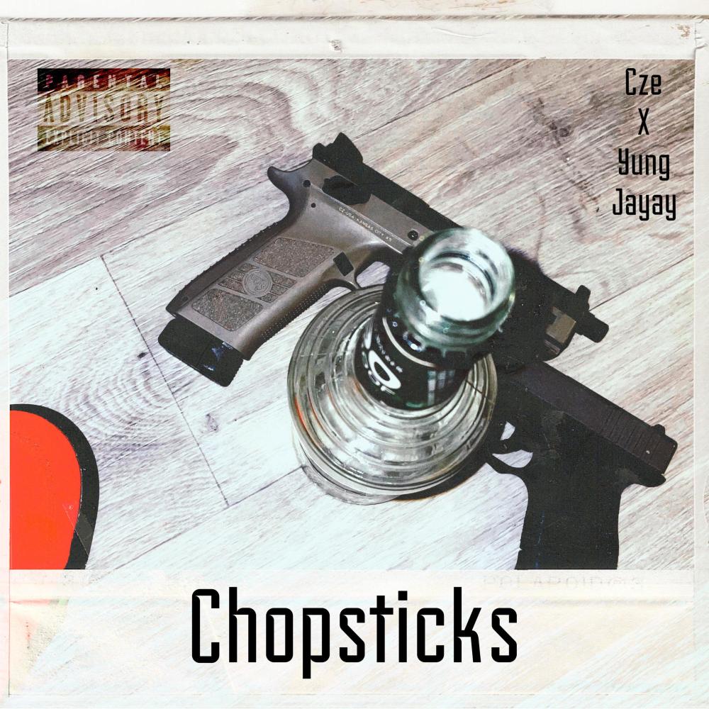 Chopsticks (feat. Yung JayAy) (Explicit)