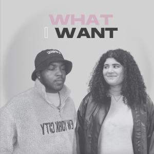 Cruisin的專輯WHAT I WANT (feat. Chantelle)