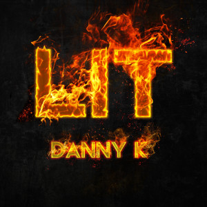 Album LIT from Danny K