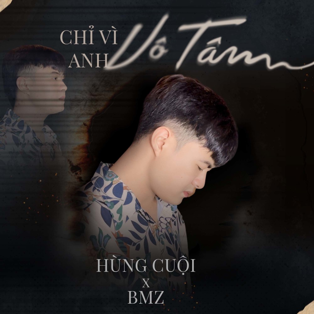 Chỉ Vì Anh Vô Tâm (Beat)