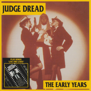 Judge Dread的專輯The Early Years (Explicit)