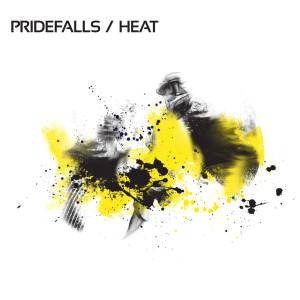 收聽Pridefalls的Heat歌詞歌曲