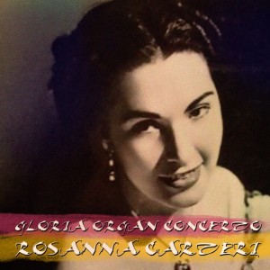 Album Poulenc: Gloria Organ Concerto from Rosanna Carteri