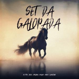 Listen to Set Da Galopada (Explicit) song with lyrics from Explode Nova Era