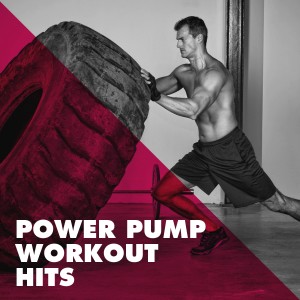 Cover Pop的專輯Power Pump Workout Hits