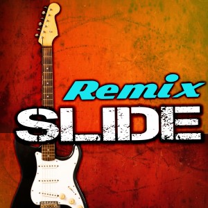 ดาวน์โหลดและฟังเพลง Slide (Dance Club Mix) พร้อมเนื้อเพลงจาก Goliath