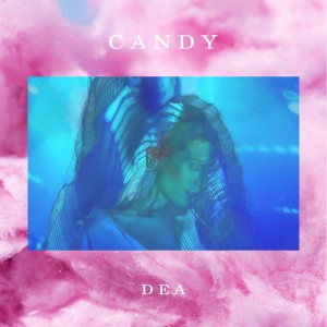 收聽Dea的Candy歌詞歌曲