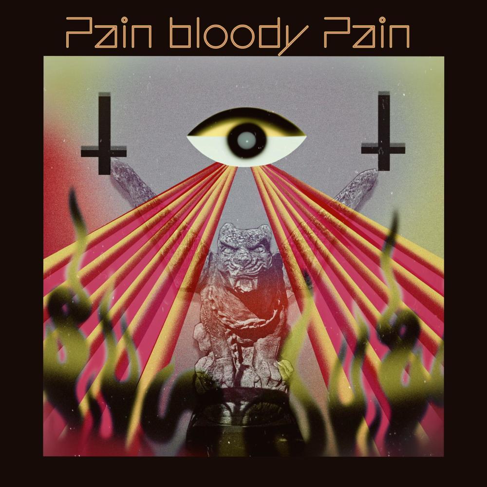 Pain bloody Pain (Explicit)