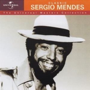 Sergio Mendes的專輯Sergio Mendes - Universal Masters Collection