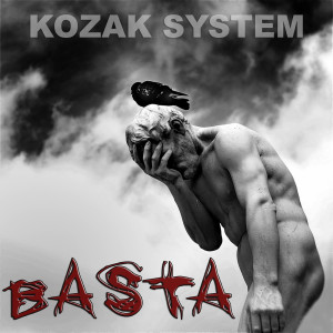 收聽Kozak System的Basta歌詞歌曲
