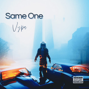 Album Same One (Explicit) from Vypa