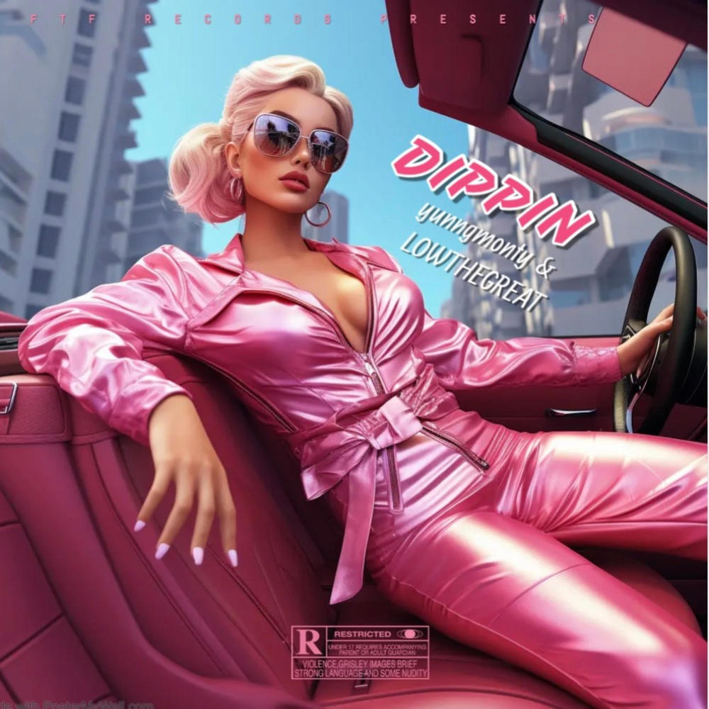 DIPPIN (feat. Low the Great) (Explicit)