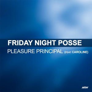 Friday Night Posse的專輯Pleasure Principle