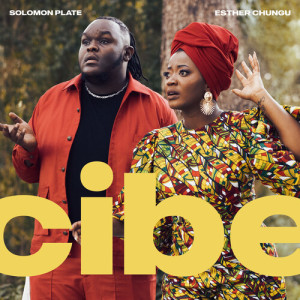 Listen to Cibe song with lyrics from Solomon Plate