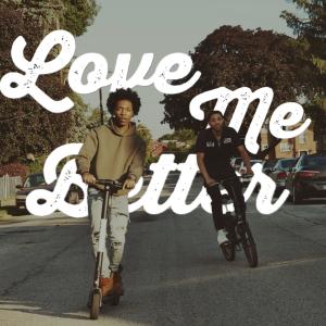 Eli-JAH的專輯Love Me Better (Explicit)