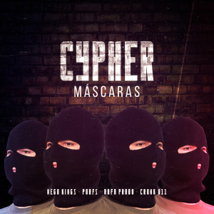 收聽Rafa Prado的Cypher Máscaras歌詞歌曲