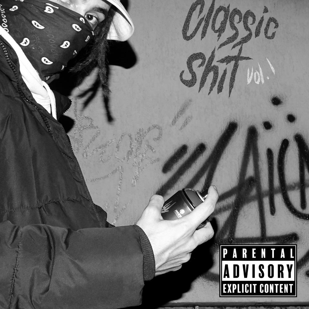 Classic shit vol.1 (Explicit)