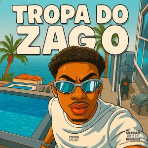 Album Tropa do Zago (Explicit) from Jhow