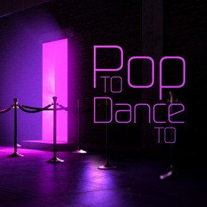 อัลบัม Pop To Dance To ศิลปิน Various