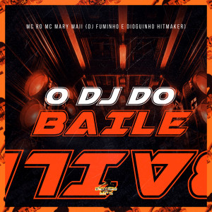 Listen to O Dj do Baile (Explicit) song with lyrics from MC RD
