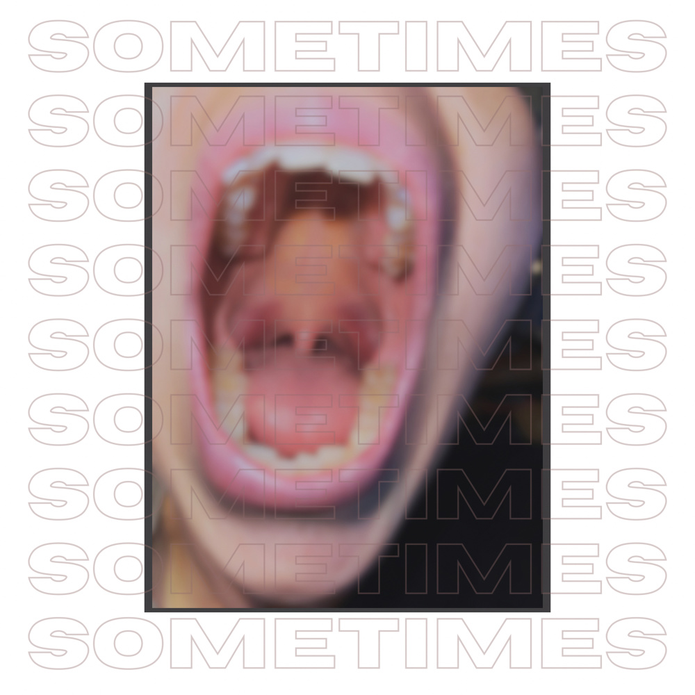 Sometimes