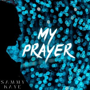 Sammy Kaye And His Orchestra的專輯My Prayer - Sammy Kaye