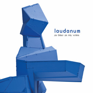 Laudanum的專輯As blue as my veins