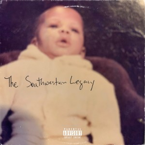 C.S. Armstrong的專輯THE SOUTHWESTERN LEGACY (Explicit)