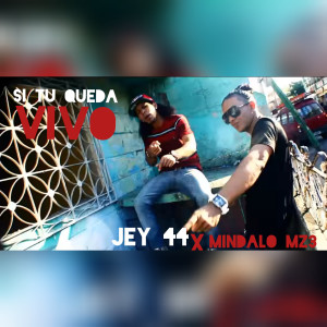 ดาวน์โหลดและฟังเพลง Si Tu Queda Vivo พร้อมเนื้อเพลงจาก Jey 44