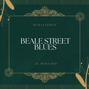 Al Bernard的專輯Beale Street Blues (Cylinder Phonograph Remastered)