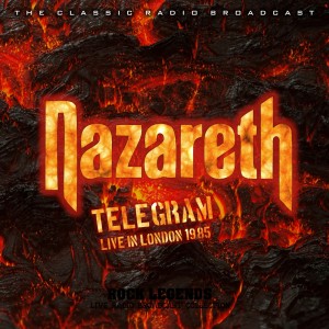 Album Telegram: Nazareth Live In London June 10th 1985 from Nazareth