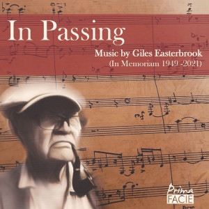 อัลบัม In Passing: Music by Giles Easterbrook ศิลปิน Various Artists