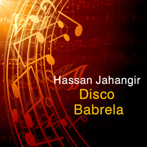 Album Disco Babrela from Hassan Jahangir