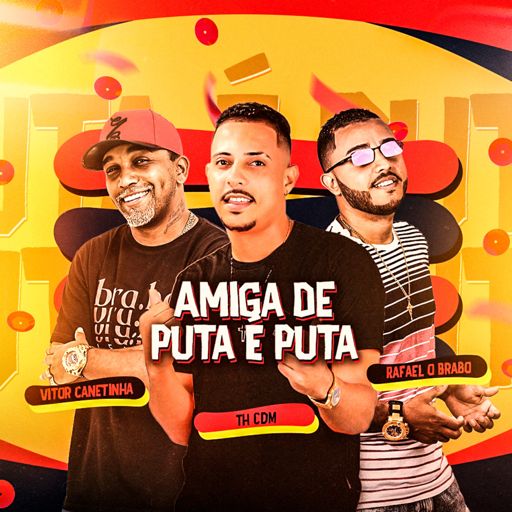 Amiga de Puta e Puta (Explicit)