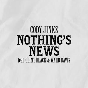 Cody Jinks的專輯Nothing's News