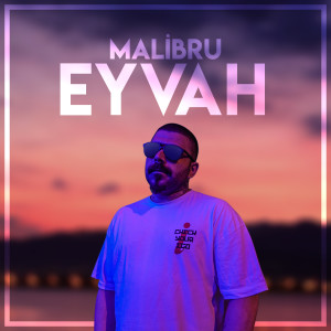ดาวน์โหลดและฟังเพลง Eyvah พร้อมเนื้อเพลงจาก Mali Bru