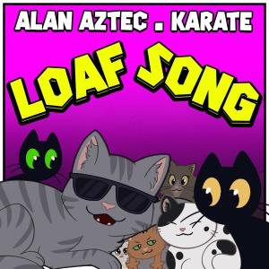 Karate的專輯Loaf Song (feat. Karate)