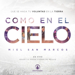 Listen to Todo Poderoso (En Vivo) [feat. Julio Melgar] song with lyrics from Miel San Marcos