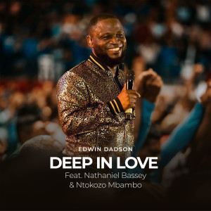 Dengarkan Deep in Love lagu dari Edwin Dadson dengan lirik