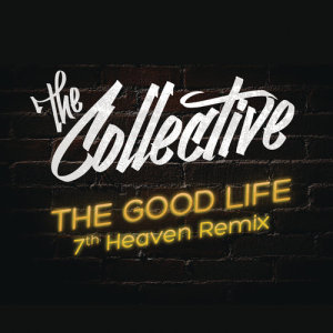 อัลบัม The Good Life ศิลปิน The Collective